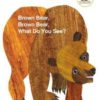 Brown Bear, Brown Bear, What Do You See? - Board book By Martin Jr., Bill - GOOD