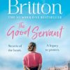 The Good Servant: From the No.1 Sunday Times bestselling author comes a sweeping Royal historical fiction romance novel to escape with in summer 2023!