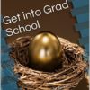 Get into Grad School: The Public Health and Business School Edition