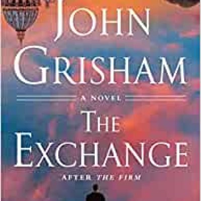 The Exchange - Limited Edition: After the Firm